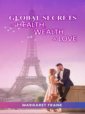cover image of Global Secrets of Health, Wealth, & Love